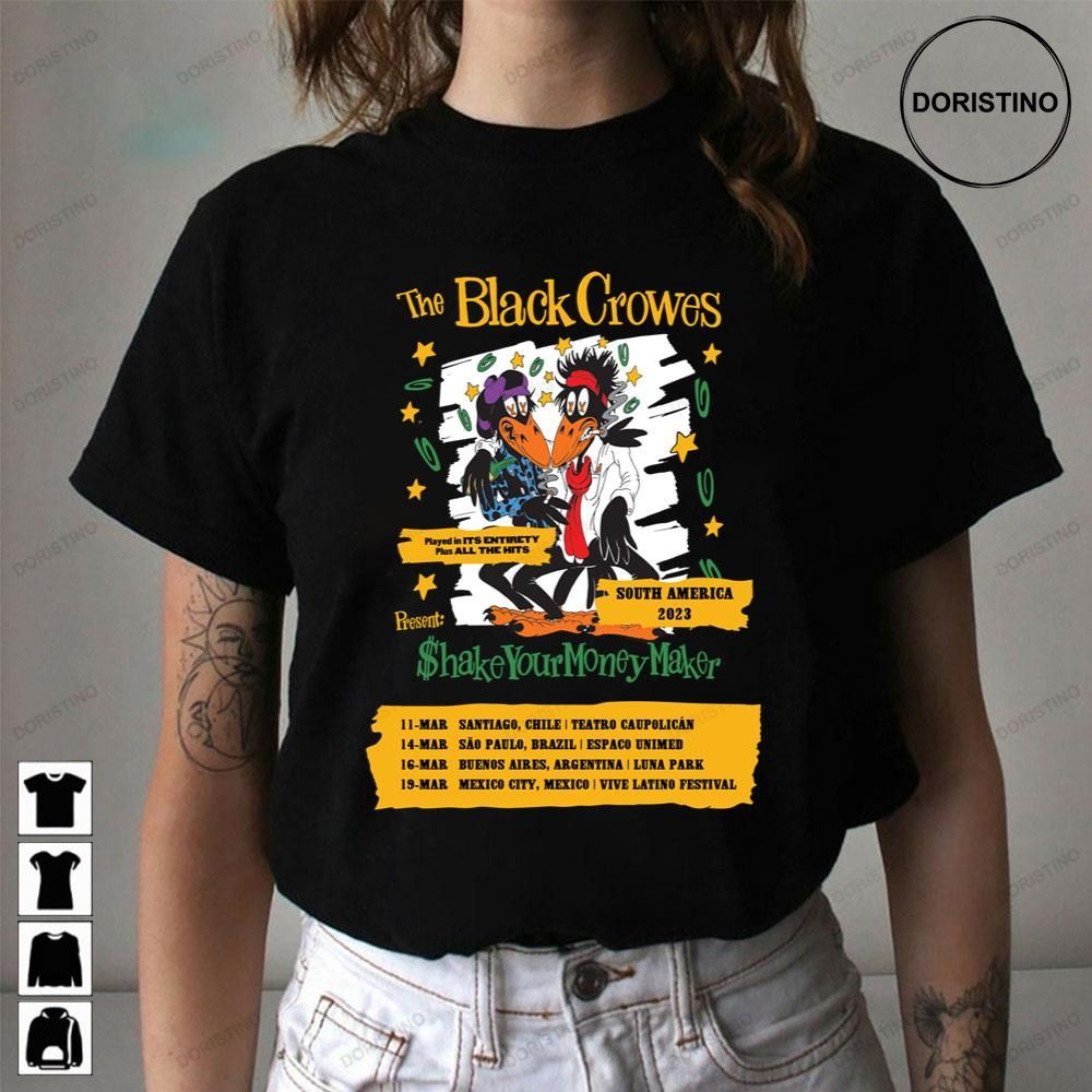 Shake Your Money Maker The Black Crowes South America Awesome Shirts